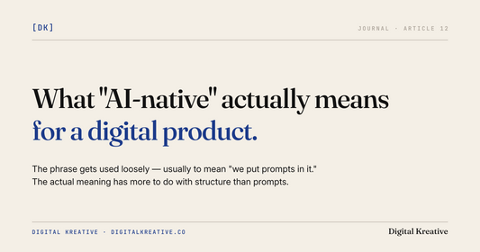 What AI-native actually means for a digital product