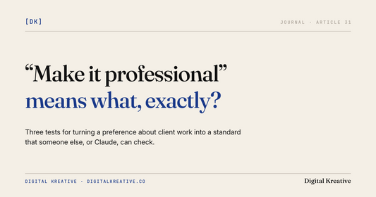 Turning 'make it professional' into a standard someone else can check