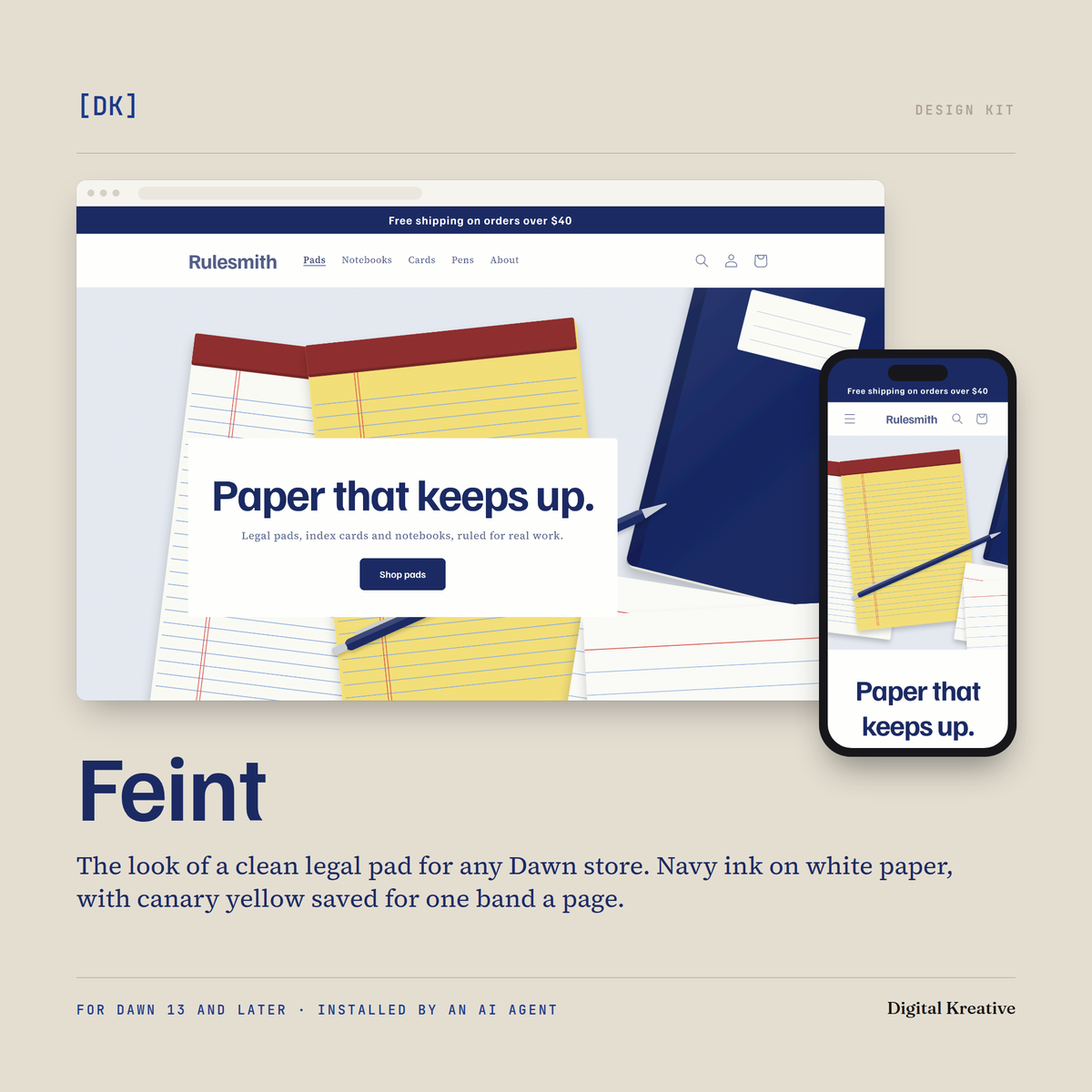 The Feint design kit on a Dawn store, on a desktop browser and a phone: white paper, ballpoint navy and a canary pad.