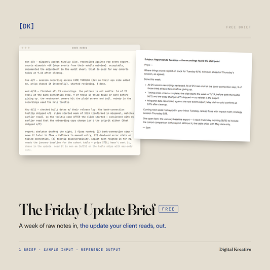 The free Friday Update Brief: a week of messy consulting notes beside the short client update it produces.